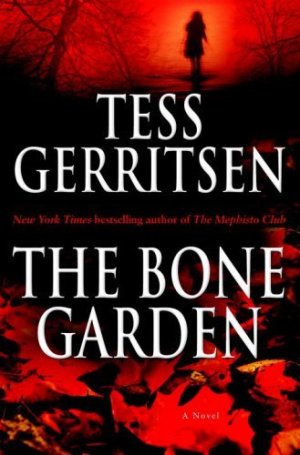 Tess Gerritsen The Bone Garden