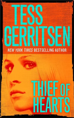 Tess Gerritsen Thief Of Hearts