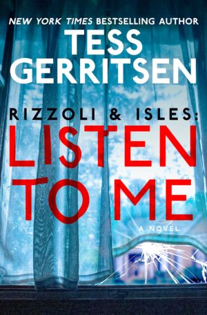Tess Gerritsen Listen To Me